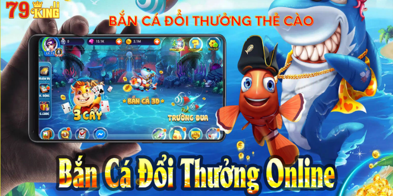 ban-ca-doi-thuong-the-cao-online