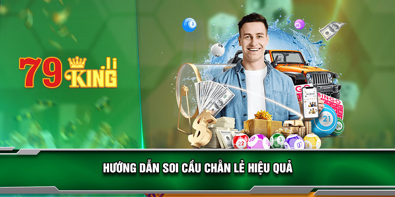 huong-dan-soi-cau-chan-le-hieu-qua