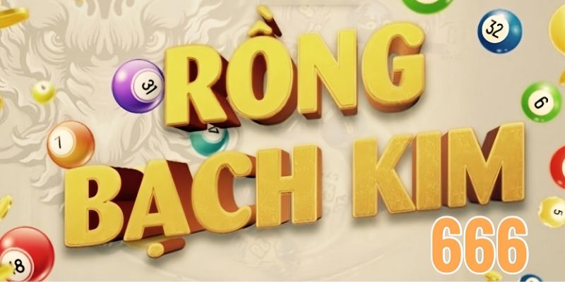 Soi cầu rồng bạch kim 666