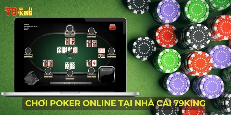 Chơi Poker online tại nhà cái 79KING